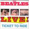 The Beatles - Live! Ticket To Ride  