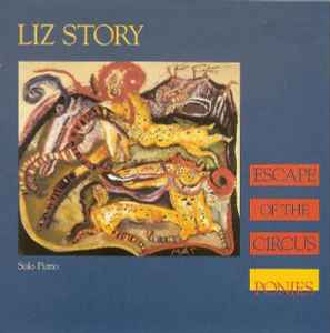Liz Story - Escape Of The Circus Ponies
