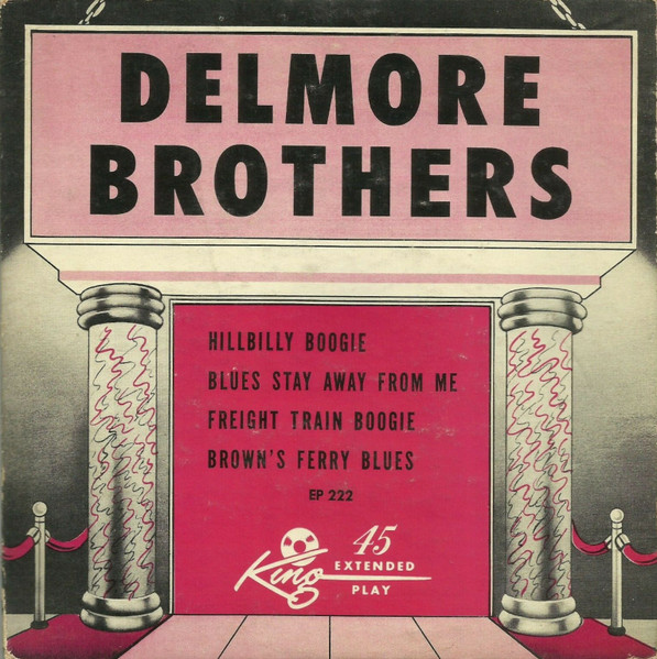 The Delmore Brothers 1956 US Original 7ep Hillbilly ロカビリー-