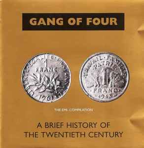 Gang Of Four – A Brief History Of The Twentieth Century (2014, CD