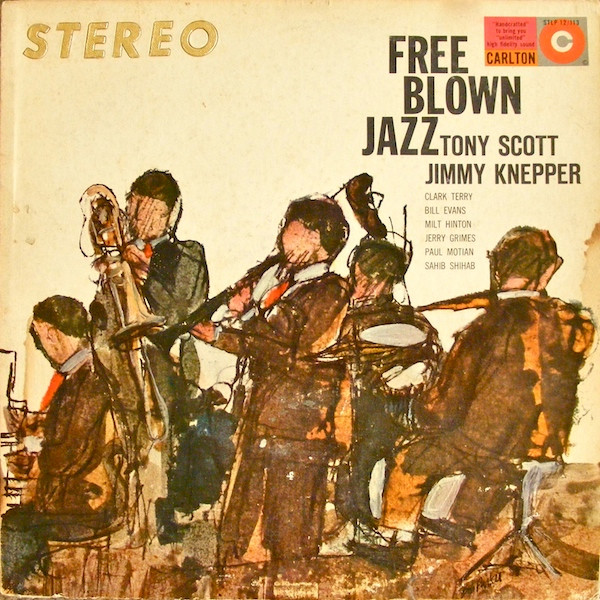 Tony Scott / Jimmy Knepper – Free Blown Jazz (1959, Vinyl) - Discogs