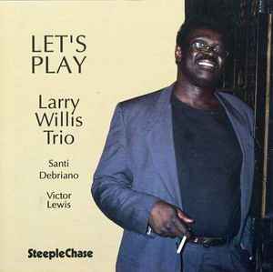 Larry Willis Trio - Let's Play album cover