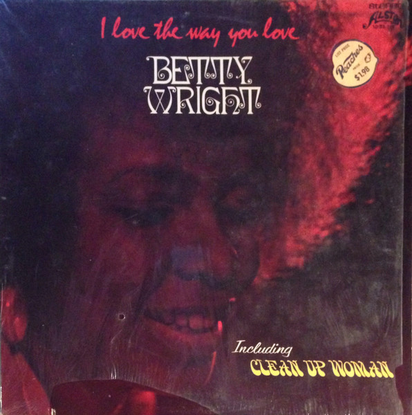 Betty Wright – I Love The Way You Love (1972, Presswell Pressing 