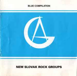 Various - Blue Compilation - New Slovak Rock Groups album cover
