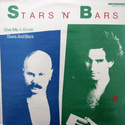 baixar álbum Stars 'N' Bars - Give Me A Break Stars And Bars