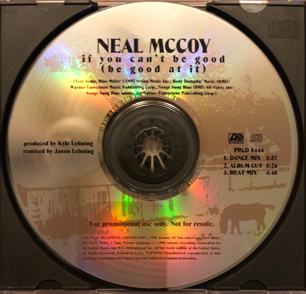 lataa albumi Neal McCoy - If You Cant Be Good Be Good At It