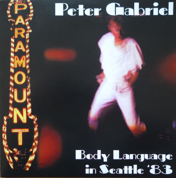 Peter Gabriel Body Language In Seattle '83 (Lathe Cut) Discogs