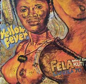 Yellow Fever / Na Poi - Fela Anikulapo Kuti & Africa 70