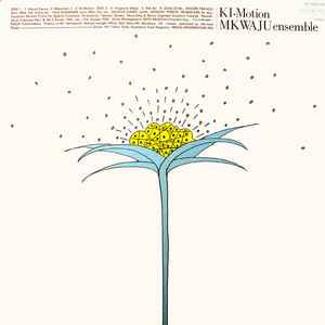 Mkwaju Ensemble – Ki-Motion (1981, Vinyl) - Discogs