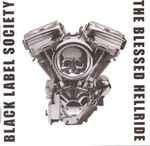 The Blessed Hellride / Black Label Society