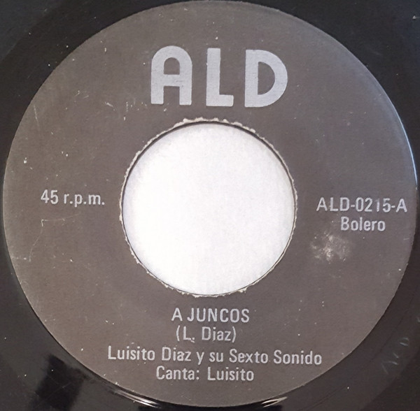 baixar álbum Luisito Diaz Y Su Sexteto Sonido - A Juncos Goza La Vida