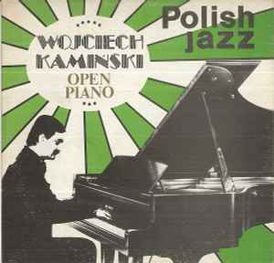 Wojciech Kamiński - Open Piano