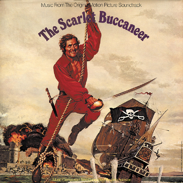 ladda ner album John Addison - Music From The Original Motion Picture Soundtrack The Scarlet Buccaneer