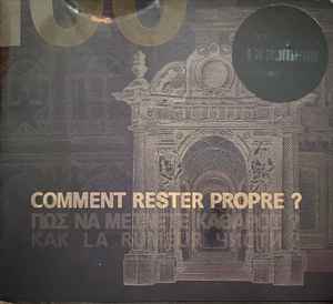 La Rumeur - Comment Rester Propre ? album cover