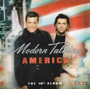 Modern Talking - America - The 10th Album album cover