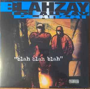 Blahzay Blahzay – Blah Blah Blah (2022, Brown Vinyl, Vinyl) - Discogs