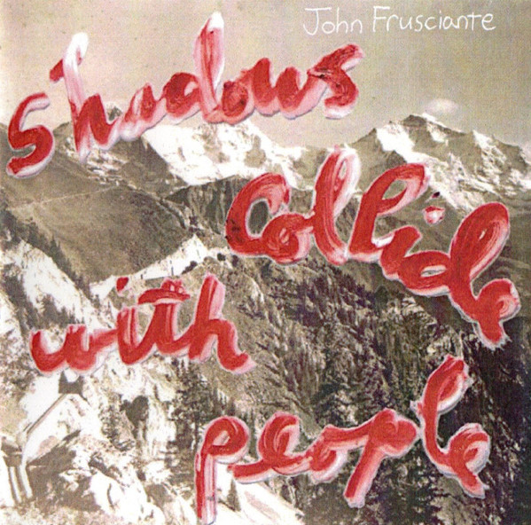 John Frusciante - Sampler | Releases | Discogs