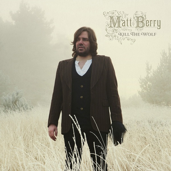 Matt Berry – Kill The Wolf (2023, Gatefold, 10th Anniversary