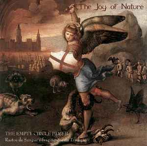 The Joy Of Nature - The Empty Circle Part II: Rastos De Sangue E Fragmentos Da Tradição album cover