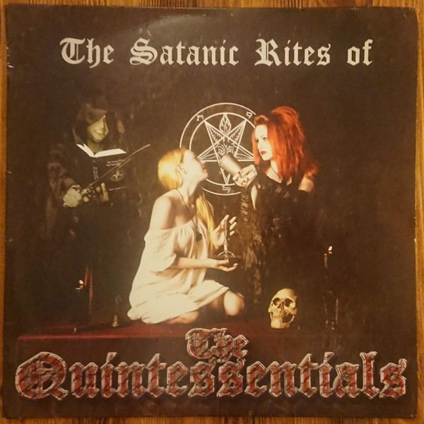 Album herunterladen The Quintessentials - The Satanic Rites Of The Quintessentials