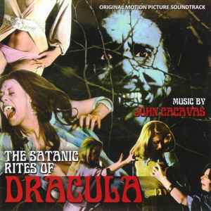 John Cacavas - The Satanic Rites Of Dracula (Original Motion Picture Soundtrack)