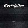 Crestfallen (10) - Crash