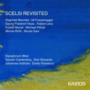 Various - Scelsi Revisited album cover
