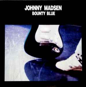 Bounty Blue - Johnny Madsen