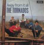 The Tornados – Away From It All (1963, Vinyl) - Discogs