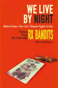 RX Bandits – Live Vol 2 : Inside A Glasshouse (2015, DVD) - Discogs