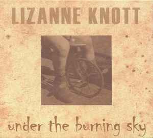 Lizanne Knott - Under The Burning Sky album cover