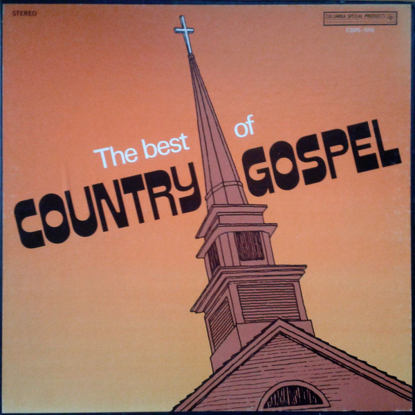 ladda ner album Various - The Best Of Country Gospel