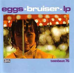 Bruiser - Eggs