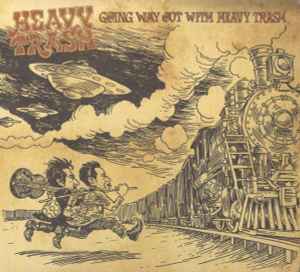 Heavy Trash - Going Way Out With Heavy Trash album cover