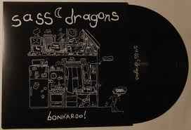 Sass Dragons - Bonkaroo!