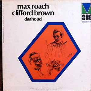 Clifford Brown And Max Roach - Daahoud album cover