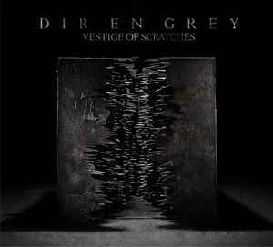 Dir En Grey - Vestige Of Scratches | Releases | Discogs