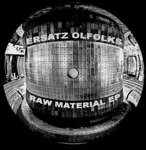 Ersatz Olfolks - Raw Material EP album cover