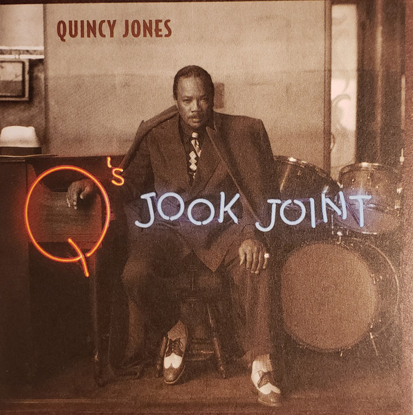 Quincy Jones - Q's Jook Joint | Releases | Discogs