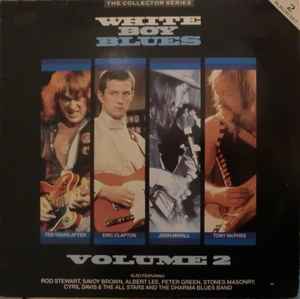 White Boy Blues, Volume 2 (1986, Vinyl) - Discogs