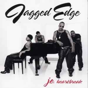 Jagged Edge (2) - J.E. Heartbreak album cover