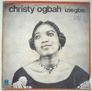 Christy Ogbah - Iziegbe album cover