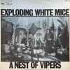 Exploding White Mice - A Nest Of Vipers