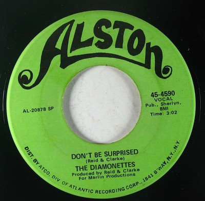 The Diamonettes - Don't Be Surprised / Rules Are Made To Be Broken ...