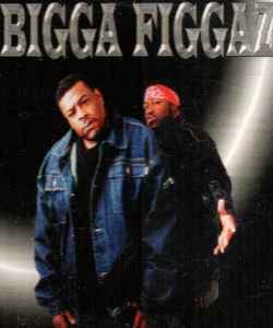 Bigga Figgaz Discography | Discogs