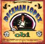 Cover of Diceman Lopez, 2004, CD