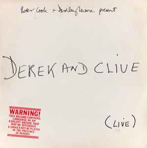 (Live) - Peter Cook & Dudley Moore Present Derek And Clive