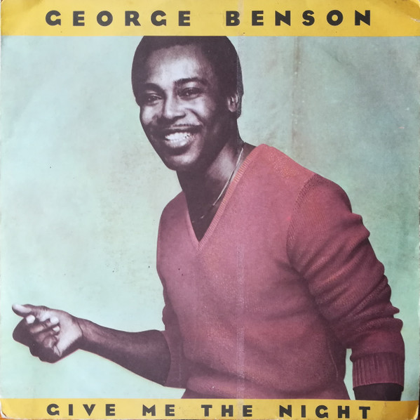 George Benson - Give Me The Night | Releases | Discogs