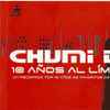 Chumi DJ - 10 Años Al Límite