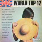 Unknown Artist – World Top 12 (1972, Vinyl) - Discogs